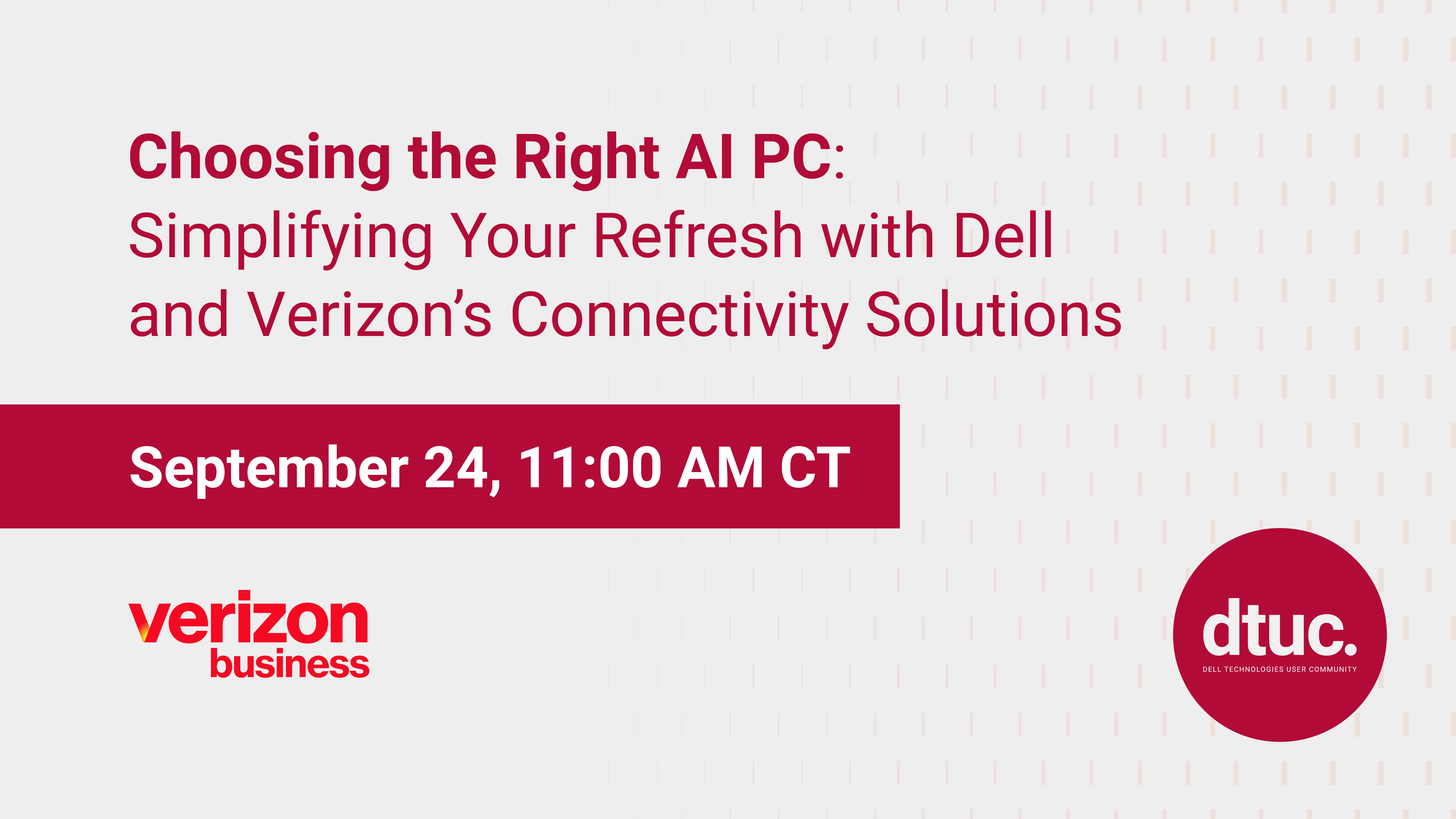 Choosing the Right AI PC: Simplifying Your Refresh with Dell and Verizon’s Connectivity Solutions